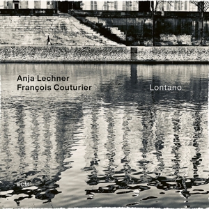 CD Shop - LECHNER, ANJA/FRANCOIS COUTURIER LONTANO