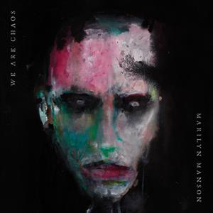 CD Shop - MARILYN MANSON WE ARE CHAOS
