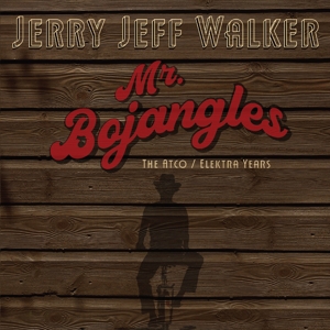 CD Shop - WALKER, JERRY JEFF MR. BOJANGLES