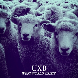 CD Shop - UXB WESTWORLD CRISIS