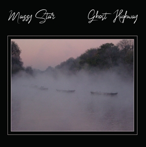 CD Shop - MAZZY STAR GHOST HIGHWAY