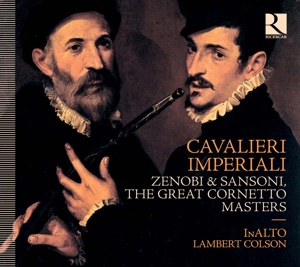 CD Shop - INALTO / LAMBERT COLSON CAVALIERI IMPERIALI: ZENOBI & SANSONI, THE GREAT CORNET