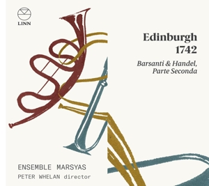 CD Shop - ENSEMBLE MARSYAS/PETER WH BARSANTI & HANDEL: EDINBURGH 1742 (PARTE SECONDA)