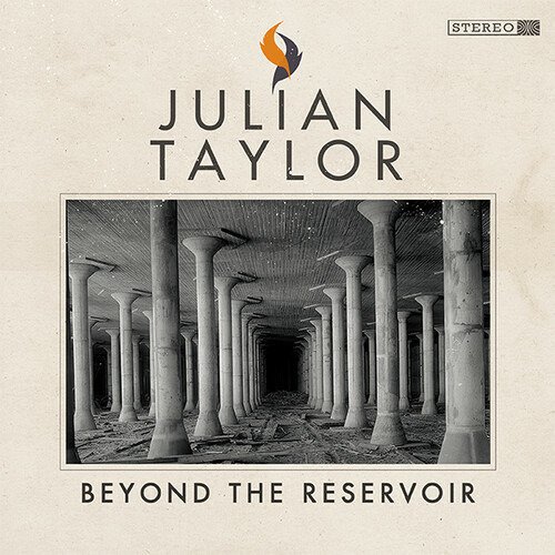 CD Shop - TAYLOR, JULIAN BEYOND THE RESERVOIR