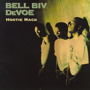 CD Shop - BELL BIV DEVOE HOOTIE MACK