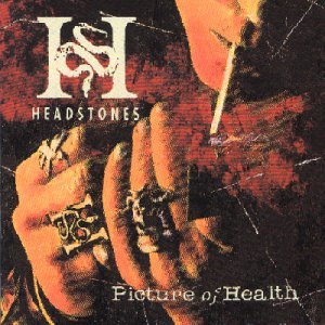 CD Shop - HEADSTONES PICTURE OF HEALTH