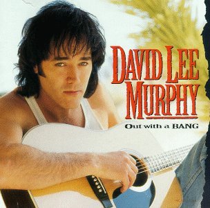 CD Shop - MURPHY, DAVID LEE OUT WITH A BANG