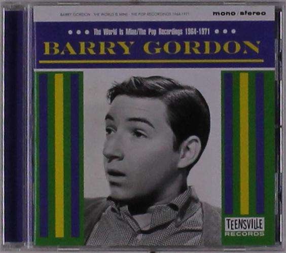 CD Shop - GORDON, BARRY WORLD IS MINE (POP RECORDINGS 1964-1971)