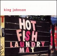 CD Shop - KING JOHNSON HOT FISH LAUNDRY MAT