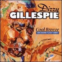 CD Shop - GILLESPIE, DIZZY COOL BREEZE BIG BAND