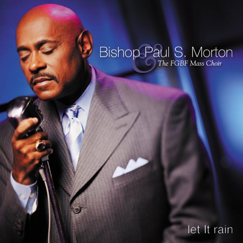 CD Shop - MORTON, BISHOP PAUL S.SR. LET IT RAIN