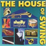 CD Shop - SHELLY & THE SWING TONES HOUSE OF SWING