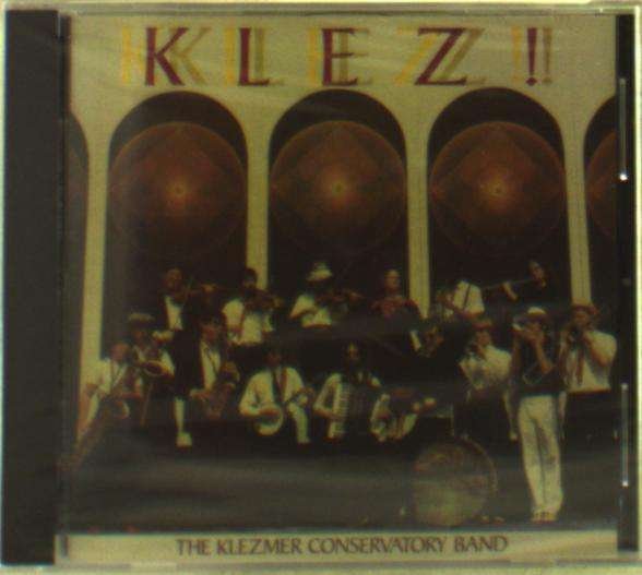 CD Shop - KLEZMER CONSERVATORY BAND KLEZ!
