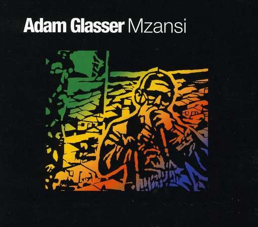 CD Shop - GLASSER, ADAM MZANSI