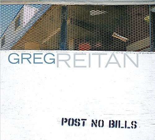 CD Shop - REITAN, GREG POST NO BILLS