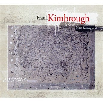 CD Shop - KIMBROUGH, FRANK ANCESTORS