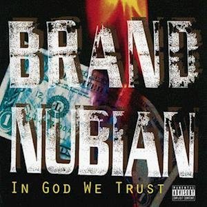 CD Shop - BRAND NUBIAN IN GOD WE TRUST