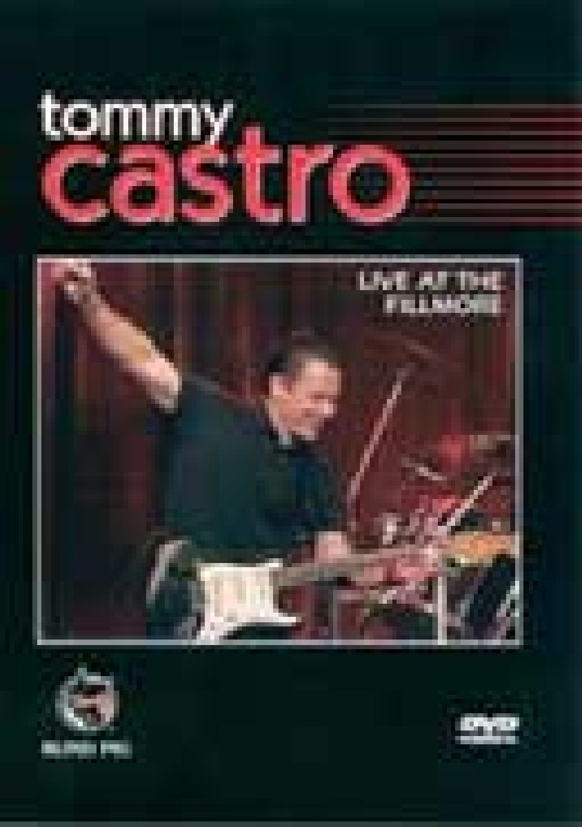 CD Shop - CASTRO, TOMMY LIVE AT THE FILLMORE