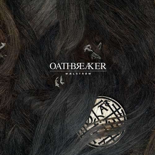CD Shop - OATHBREAKER MAELSTROM