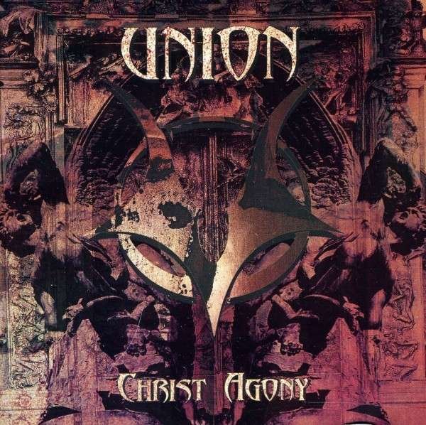 CD Shop - UNION CHRIST AGONY