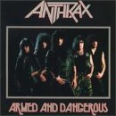 CD Shop - ANTHRAX ARMED AND DANGEROUS