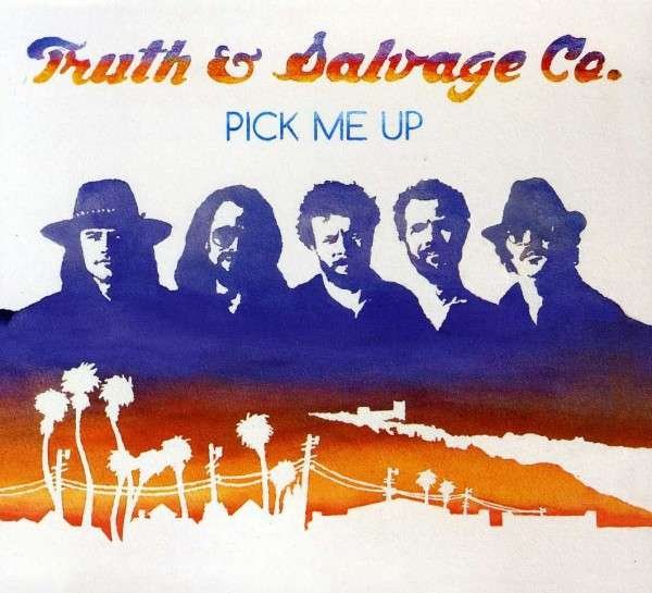 CD Shop - TRUTH & SALVAGE CO PICK ME UP