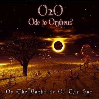 CD Shop - ODE TO ORPHEUS ON THE DARK SIDE OF THE SUN