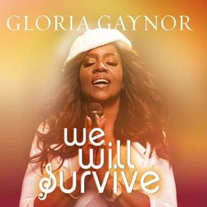 CD Shop - GAYNOR, GLORIA WE WILL SURVIVE