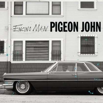 CD Shop - PIGEON JOHN ENCINO MAN