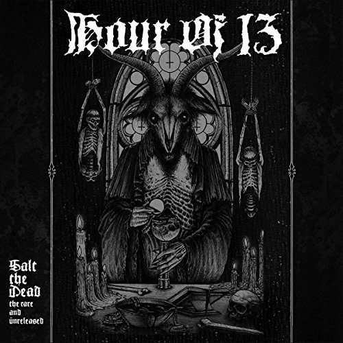 CD Shop - HOUR OF 13 SALT THE DEAD:THE RARE AND UNRELEASED