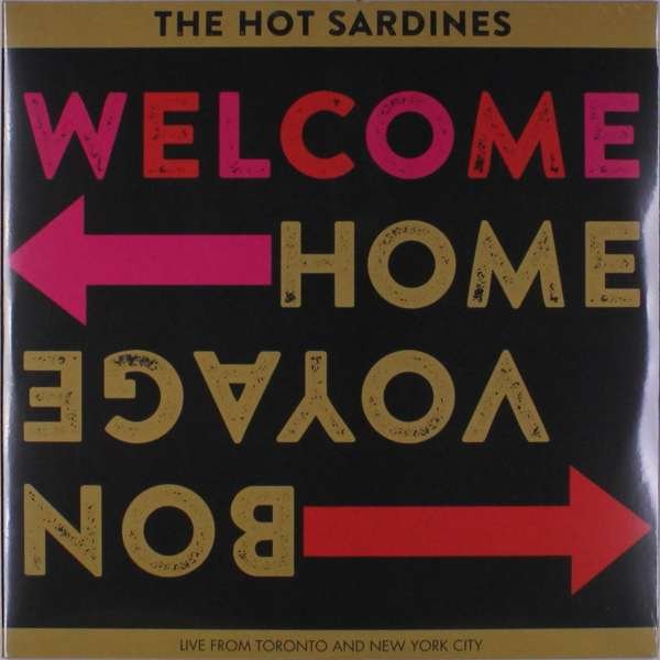 CD Shop - HOT SARDINES WELCOME HOME, BON VOYAGE