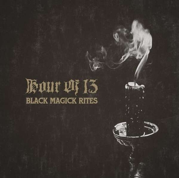 CD Shop - HOUR OF 13 BLACK MAGICK RITES