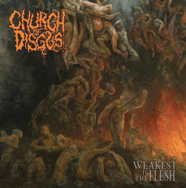 CD Shop - CHURCH OF DISGUST WEAKEST IS THE FLESH