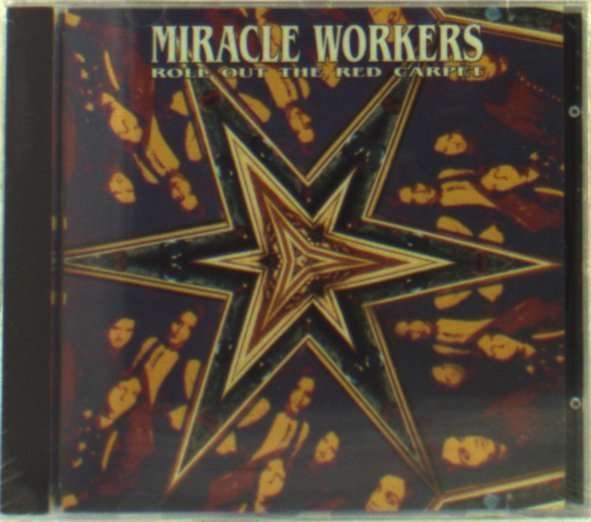 CD Shop - MIRACLE WORKERS ROLL OUT THE RED CARPET