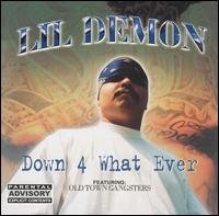 CD Shop - LIL DEMON DOWN 4 WHAT EVER
