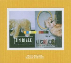 CD Shop - BLACK, JIM/ALASNOAXIS DOGS OF GREAT INDIFFERENC