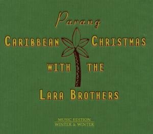 CD Shop - LARA BROTHERS PARANG:CARIBBEAN CHRISTMA