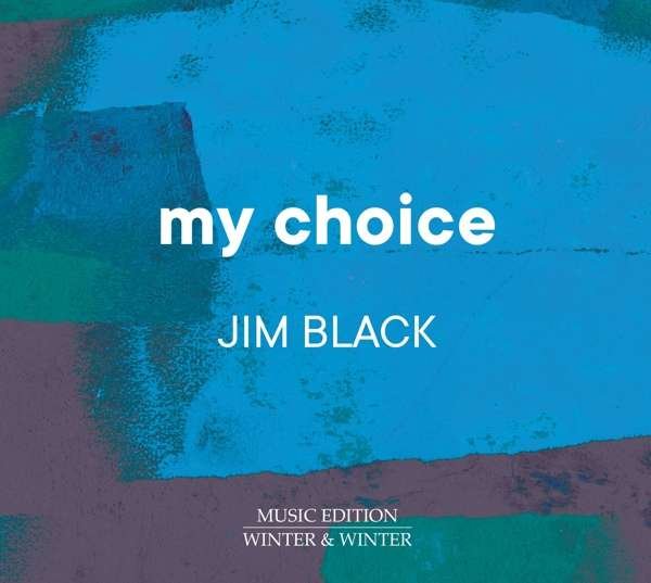 CD Shop - BLACK, JIM MY CHOICE