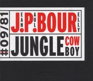 CD Shop - BOURELLY, JEAN-PAUL JUNGLE COWBOY