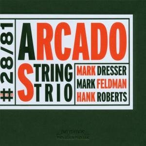 CD Shop - ARCADO STRING -TRIO- MARK DRESSER, MARK ...