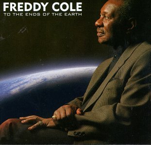 CD Shop - COLE, FREDDY ENDS OF THE EARTH