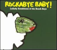 CD Shop - ARMSTRONG, MICHAEL ROCKABYE BABY! LULLABY RENDITIONS OF THE BEACH BOYS