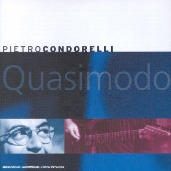 CD Shop - CONDORELLI, PIETRO QUASIMODO