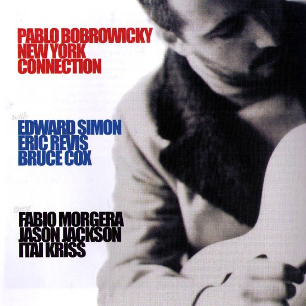 CD Shop - BOBROWICKY, PABLO NEW YORK CONNECTION
