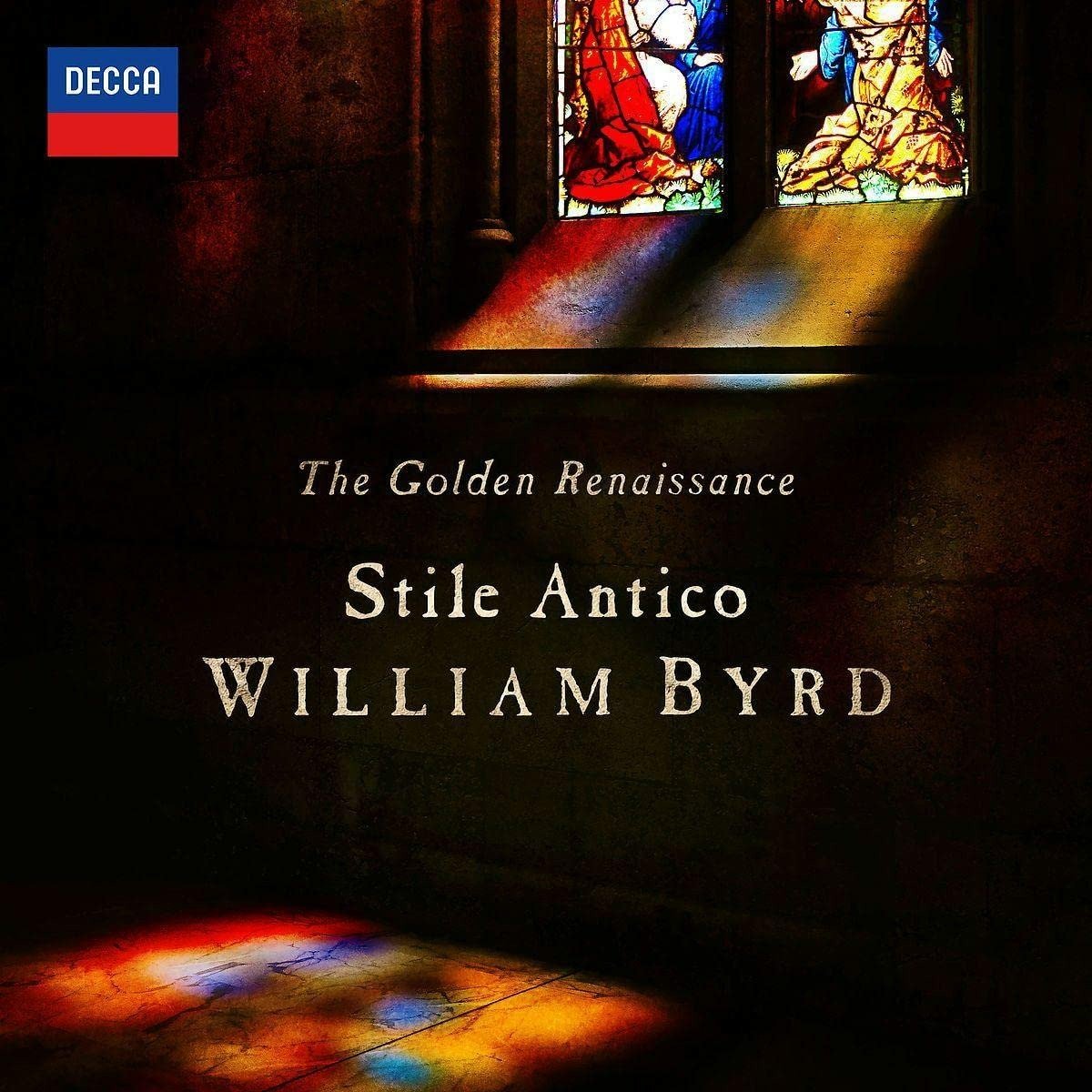 CD Shop - STILE ANTICO GOLDEN RENAISSANCE: WILLIAM BYRD