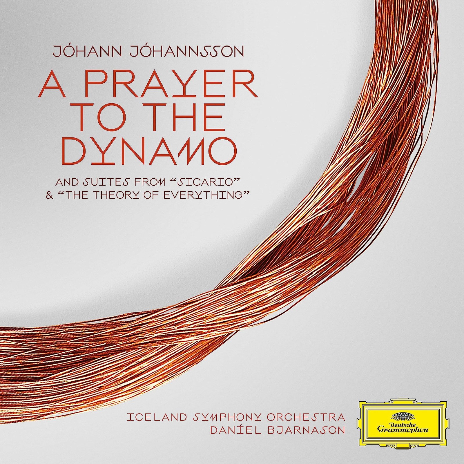 CD Shop - ICELAND SYMPHONY ORCHESTR A PRAYER TO THE DYNAMO/SUITES FROM SICARIO/THE THEORY OF EVERYTHING