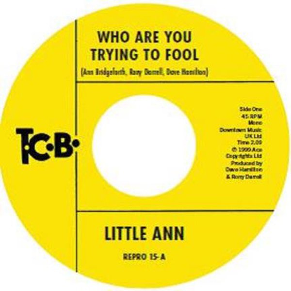 CD Shop - LITTLE ANN 7-WHO ARE YOU TRYING TO FOOL / THE SMILE ON YOUR FACE