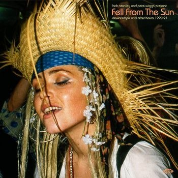 CD Shop - V/A BOB STANLEY AND PETE WIGGS PRESENT: FELL FROM THE SUN