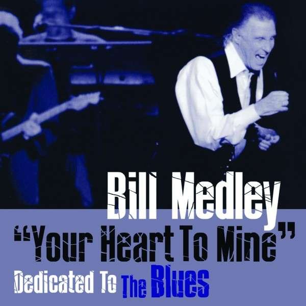 CD Shop - MEDLEY, BILL YOUR HEART TO MINE: DEDICATED TO THE BLUES