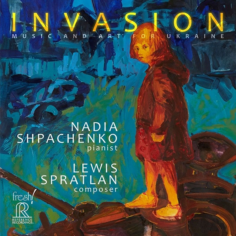 CD Shop - SHPACHENKO, NADIA LEWIS SPRATLAN: INVASION. MUSIC AND ART FOR UKRAINE